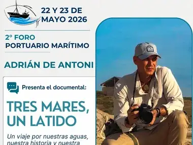 Poster of the 2nd Port and Maritime Forum announcing Adrián De Antoni and his documentary “Tres Mares, un Latido”